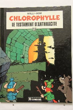 Le Testament d'Anthracite : Une histoire du journal Tintin (Chlorophylle.) Books