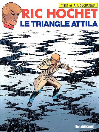 Ric Hochet. Vol. 45. Le triangle Attila Manga
