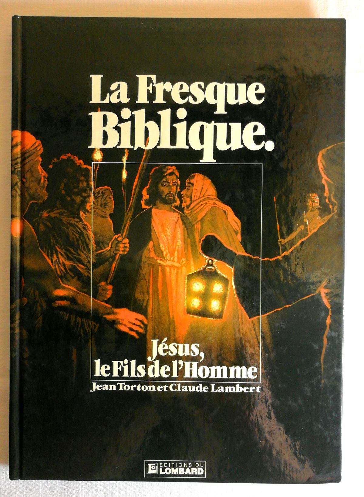 La Fresque biblique. Vol. 9. Jésus, le fils de l'homme Manga