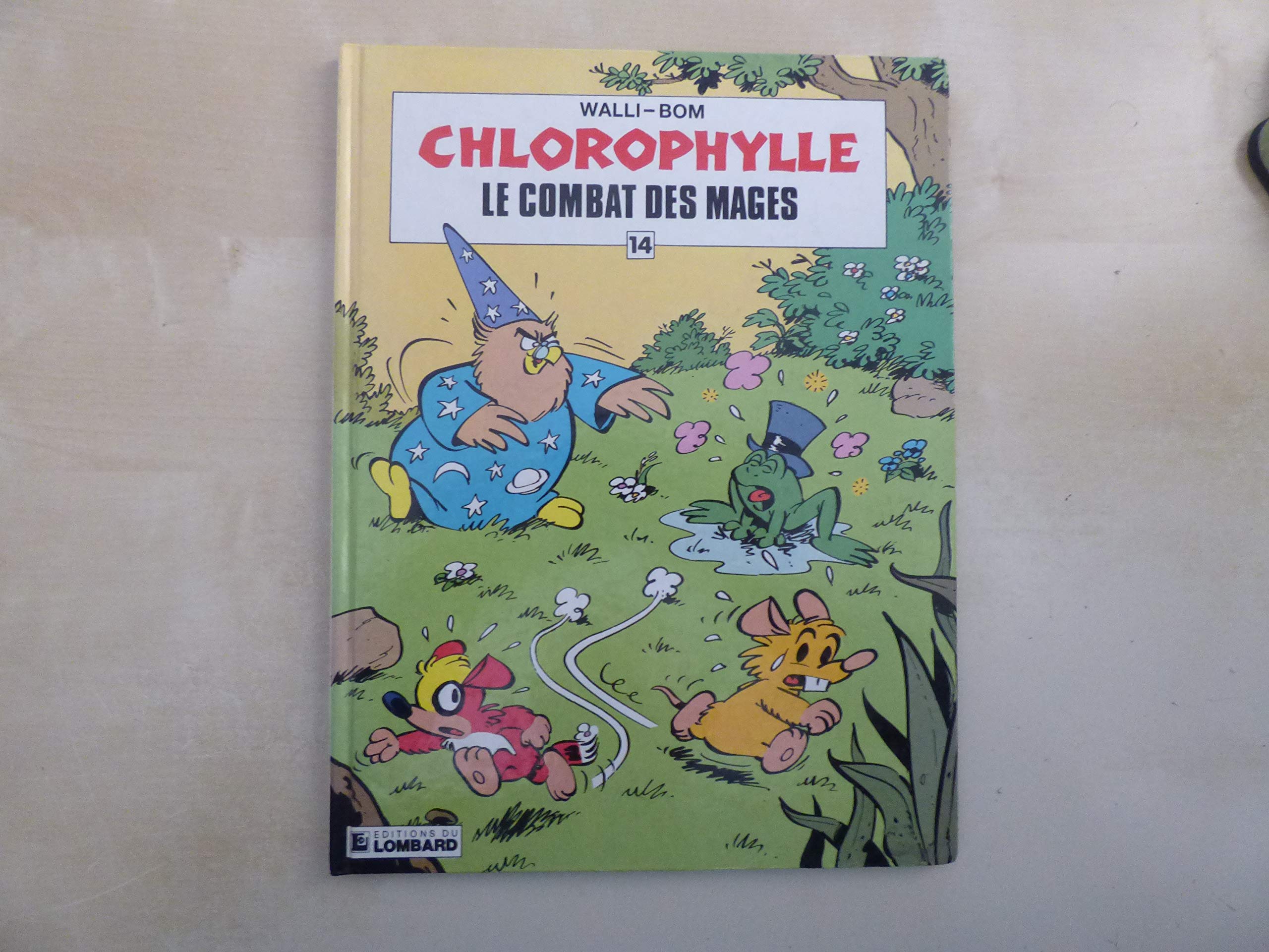 Le Combat des Mages : Une histoire du journal Tintin (Chlorophylle.) Books