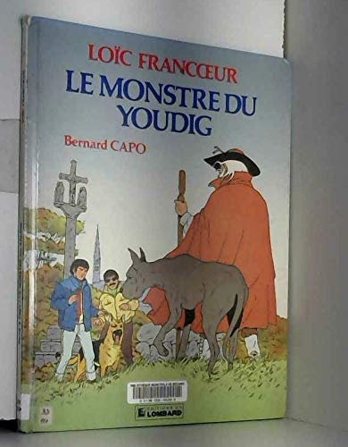 Le monstre du youdig (Loic Francoeur) Books