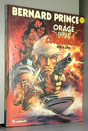Bernard Prince Tome 15 : Orage Sur Le Cormoran Books