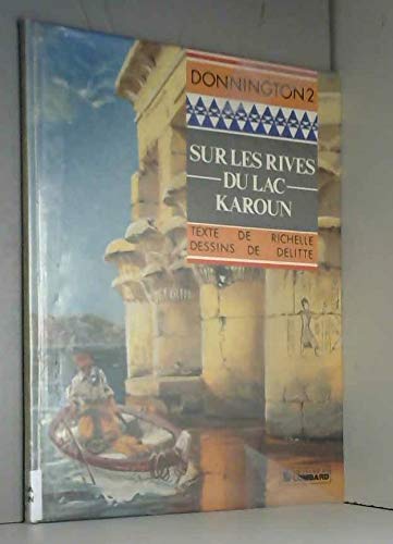 Sur les rives du lac karoun (Donnington) Books