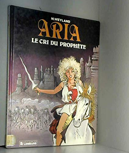 Aria T13 Le Cri Du Prophete Books