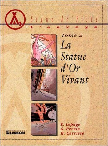 Product Image: La statue d'or vivant (Signe de Piste)
