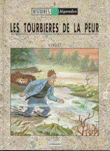 Les tourbieres de la peur (Histoire et Légendes) Books