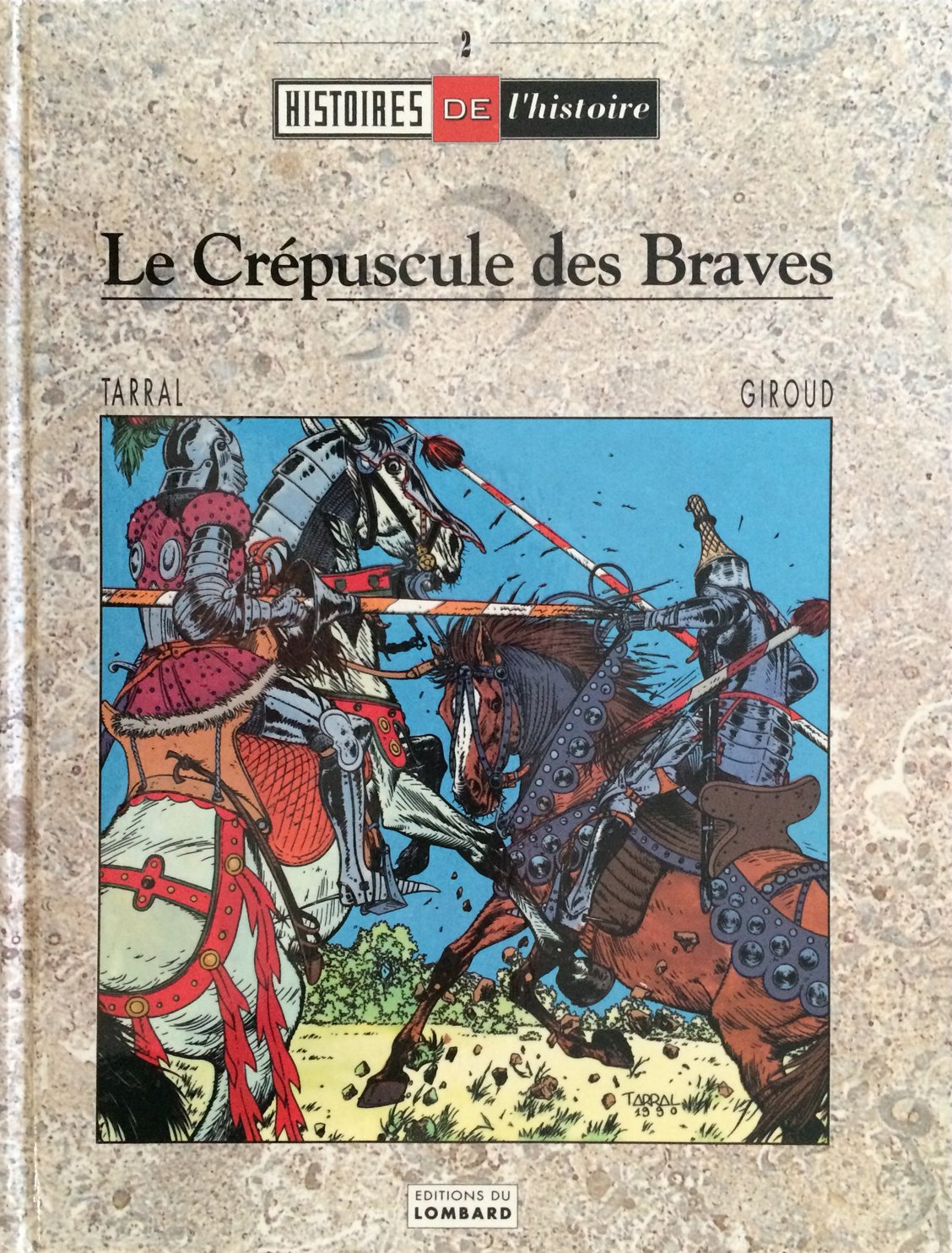 Le crépuscule des braves (Histoire de Histoire) Books