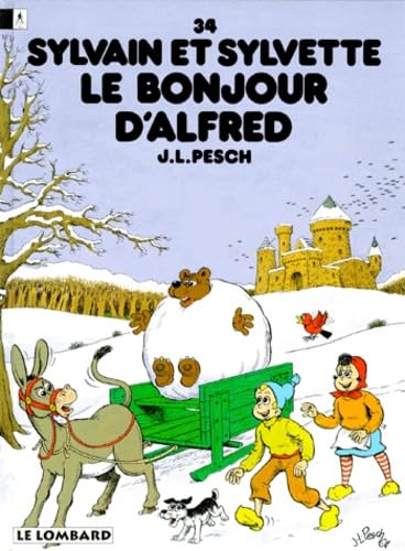 Sylvain et Sylvette, tome 34 : Le Bonjour d'Alfred book