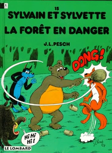 Sylvain et Sylvette. Vol. 15. La forêt en danger Manga