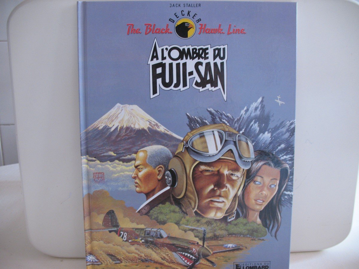 The Black Hawk Line Tome 3. A L'Ombre Du Fuji-San Books