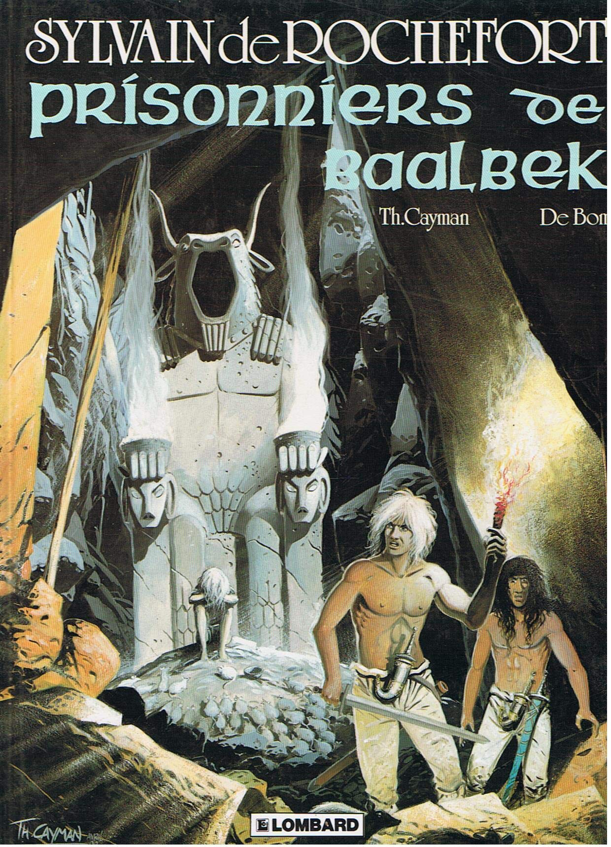 Sylvain De Rochefort Tome 3. Les Prisonniers De Baalbeck Books