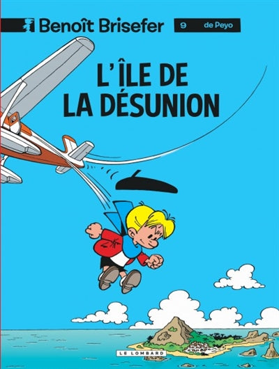 Product Image: Benoît Brisefer. Vol. 9. L'île de la désunion