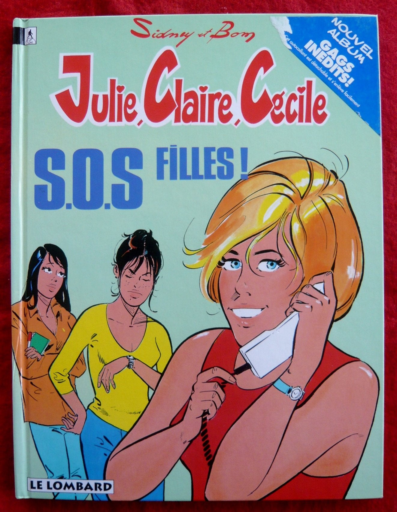 Julie, Caire, Cécile, tome 12 : S.O.S filles book