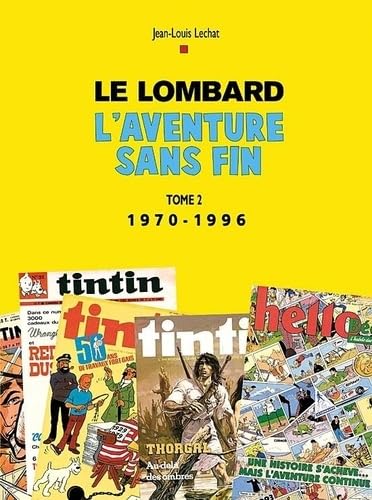 LE LOMBARD 1946-1996 : UN DEMI SIECLE D'AVENTURES (T2): 1946-1996, un demi-siècle d'aventures Manga