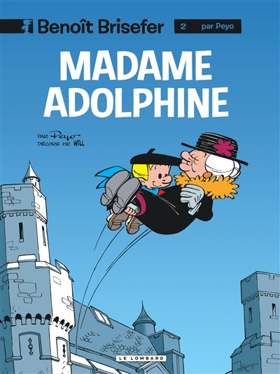Product Image: Benoît Brisefer. Vol. 2. Madame Adolphine
