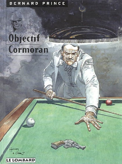 Product Image: Bernard Prince. Vol. 12. Objectif Cormoran