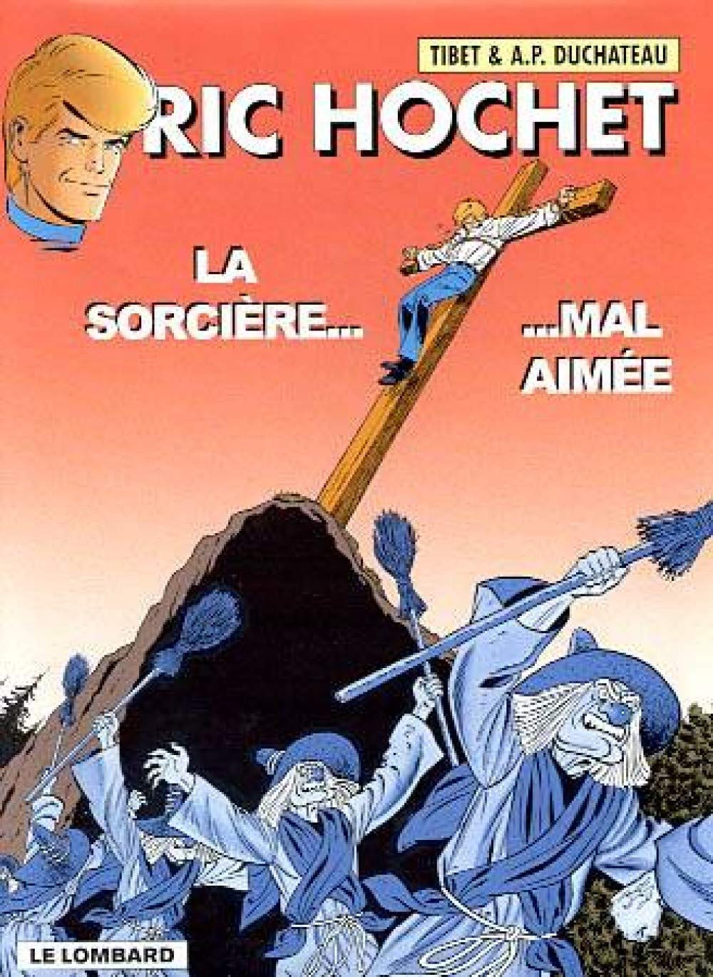 Ric Hochet, tome 63 : La Sorcière mal-aimée book