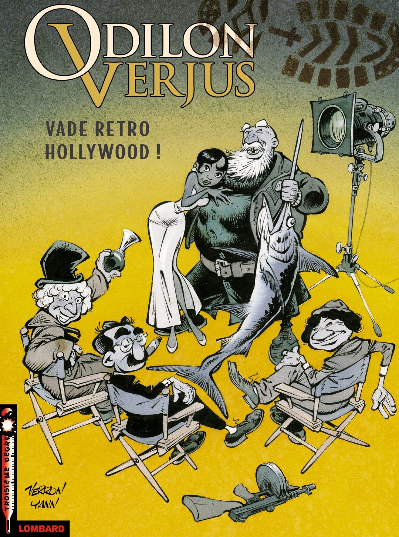 Les Exploits d'Odilon Verjus - Tome 6 - Vade retro Hollywood ! Manga