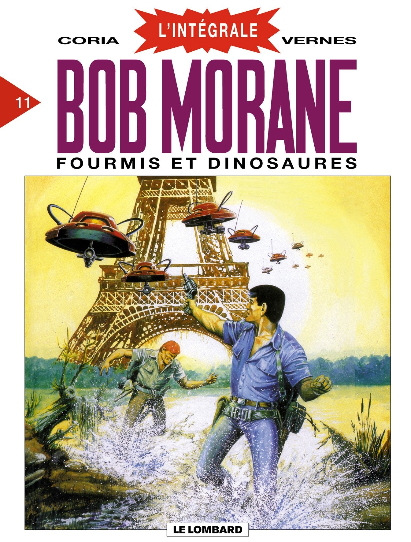 Bob Morane - L'Intégrale, tome 11 : Fourmis et Dinosaures book