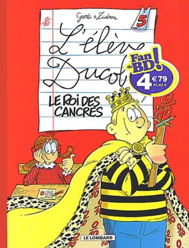 Fan de BD!, L'Elève Ducobu, tome 5 : Le roi des cancres book