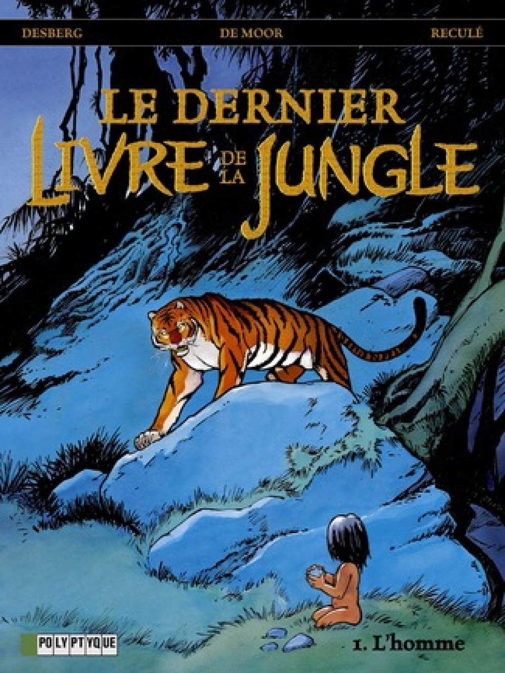Dernier Livre de la jungle (Polyptyque), tome 1 book
