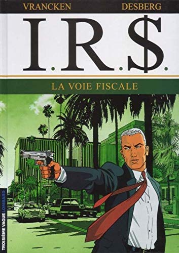 I.R.$ T1 La voie fiscale Books