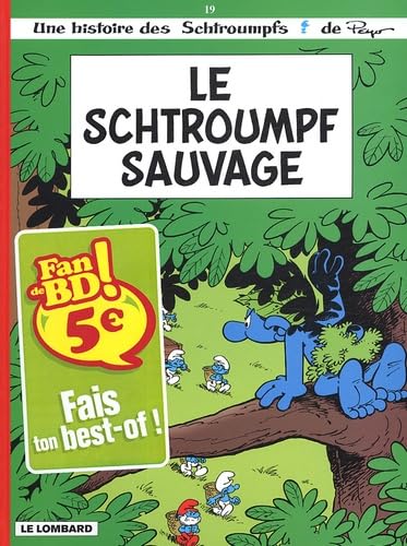 Les Schtroumpfs, tome 19 : Le Schtroumpf sauvage book