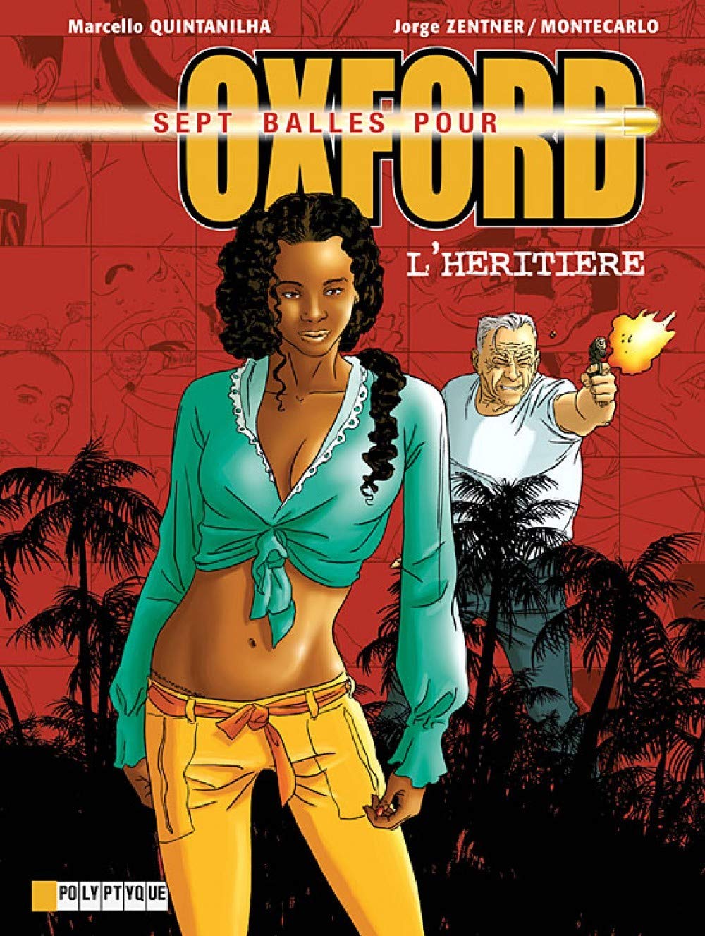 Sept balles pour Oxford - Tome 4 - Héritière (L') book