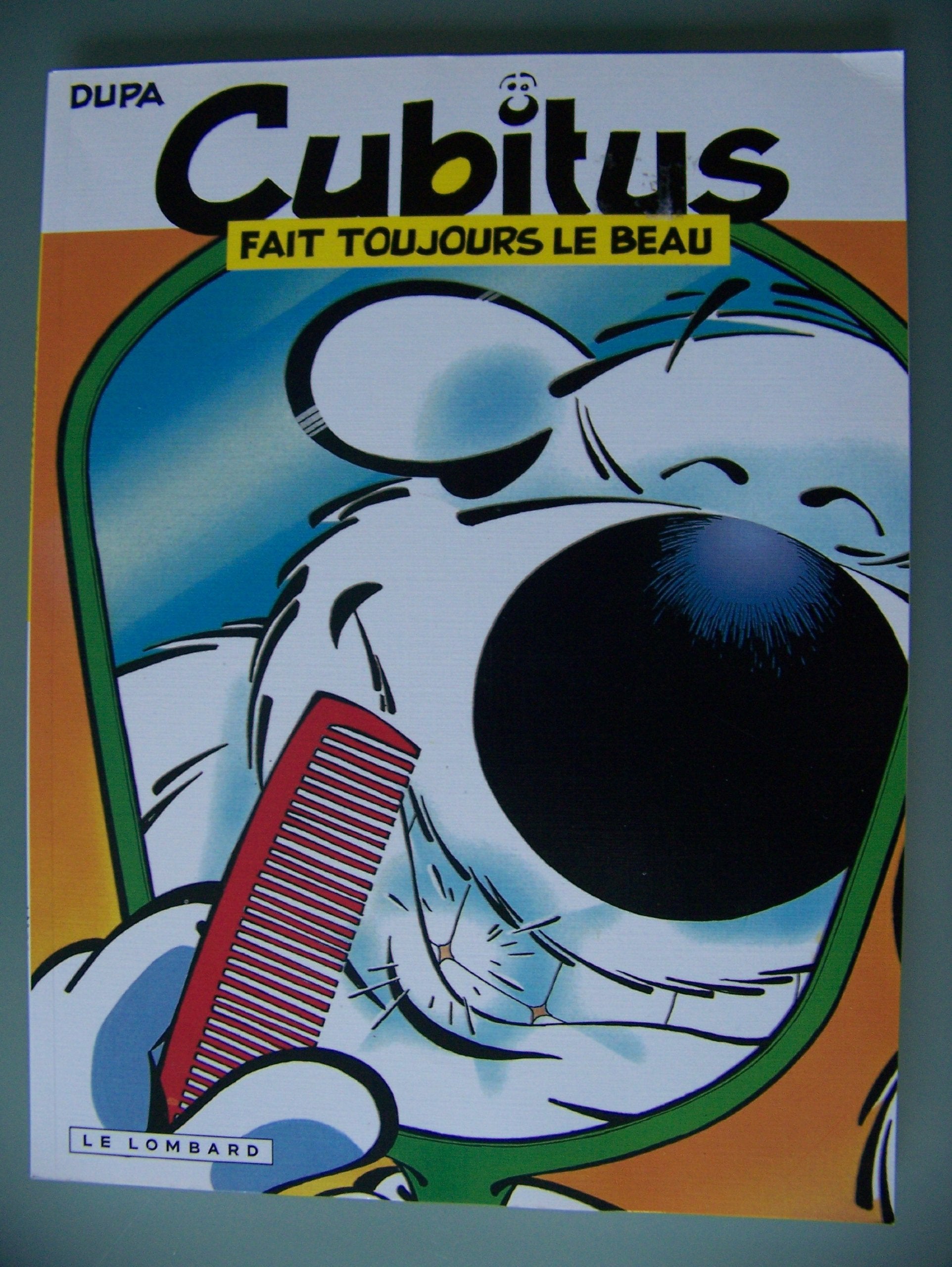 Cubitus fait toujours le beau Books