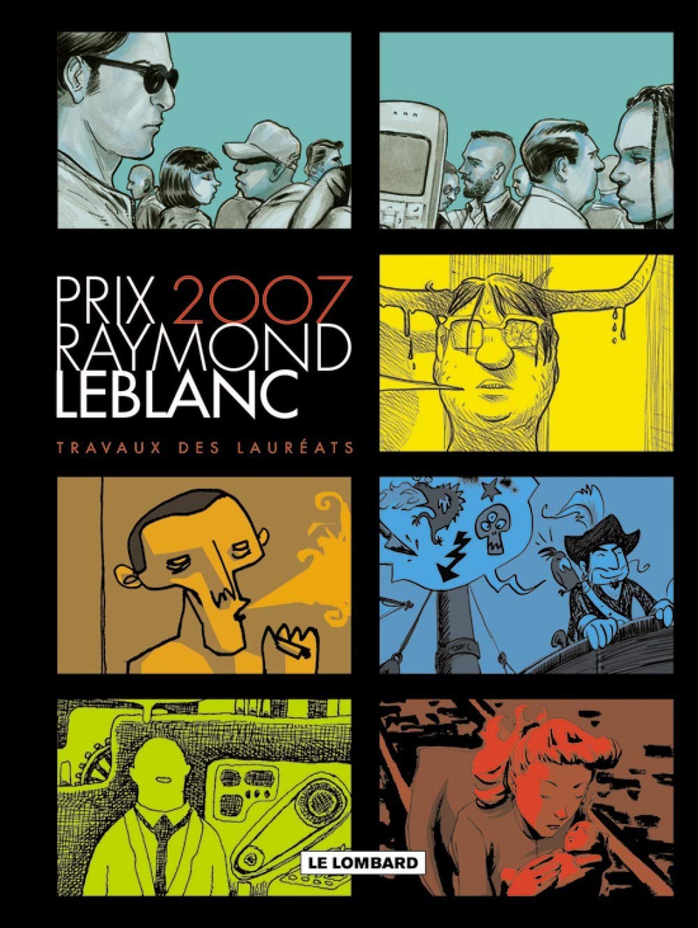 PRIX FONDATION RAYMOND LEBLANC (LAUREATS 2007) book