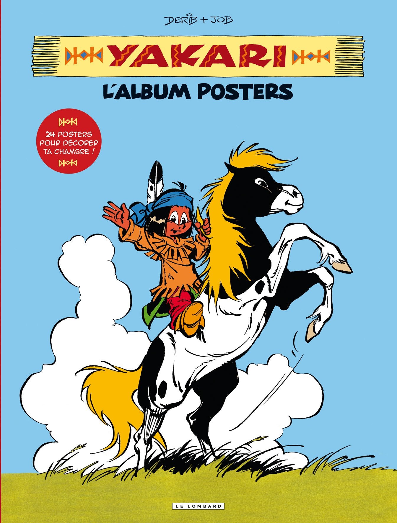 Yakari, L' Album Posters, 24 Poster: 24 posters pour décorer ta chambre! Manga