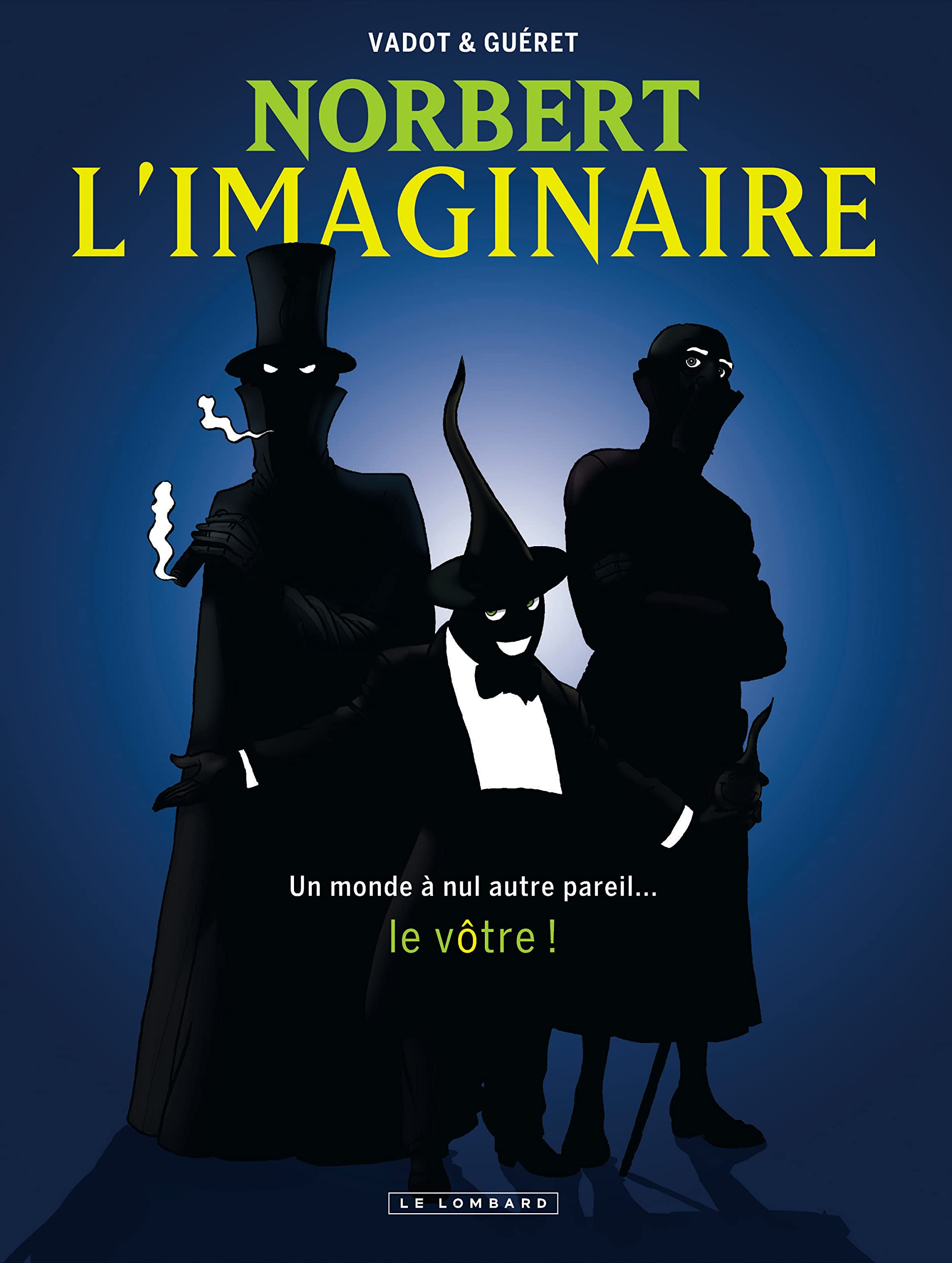 Intégrale Norbert L'Imaginaire - Tome 0 - NORBERT L'IMAGINAIRE INTEGRALE (version augmentée): L'intégrale Manga