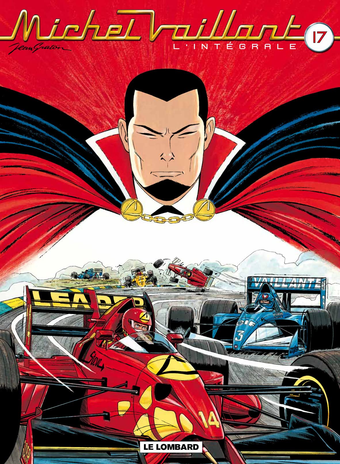Michel Vaillant, L'Intégrale - tome 17 - Intégrale Michel Vaillant book