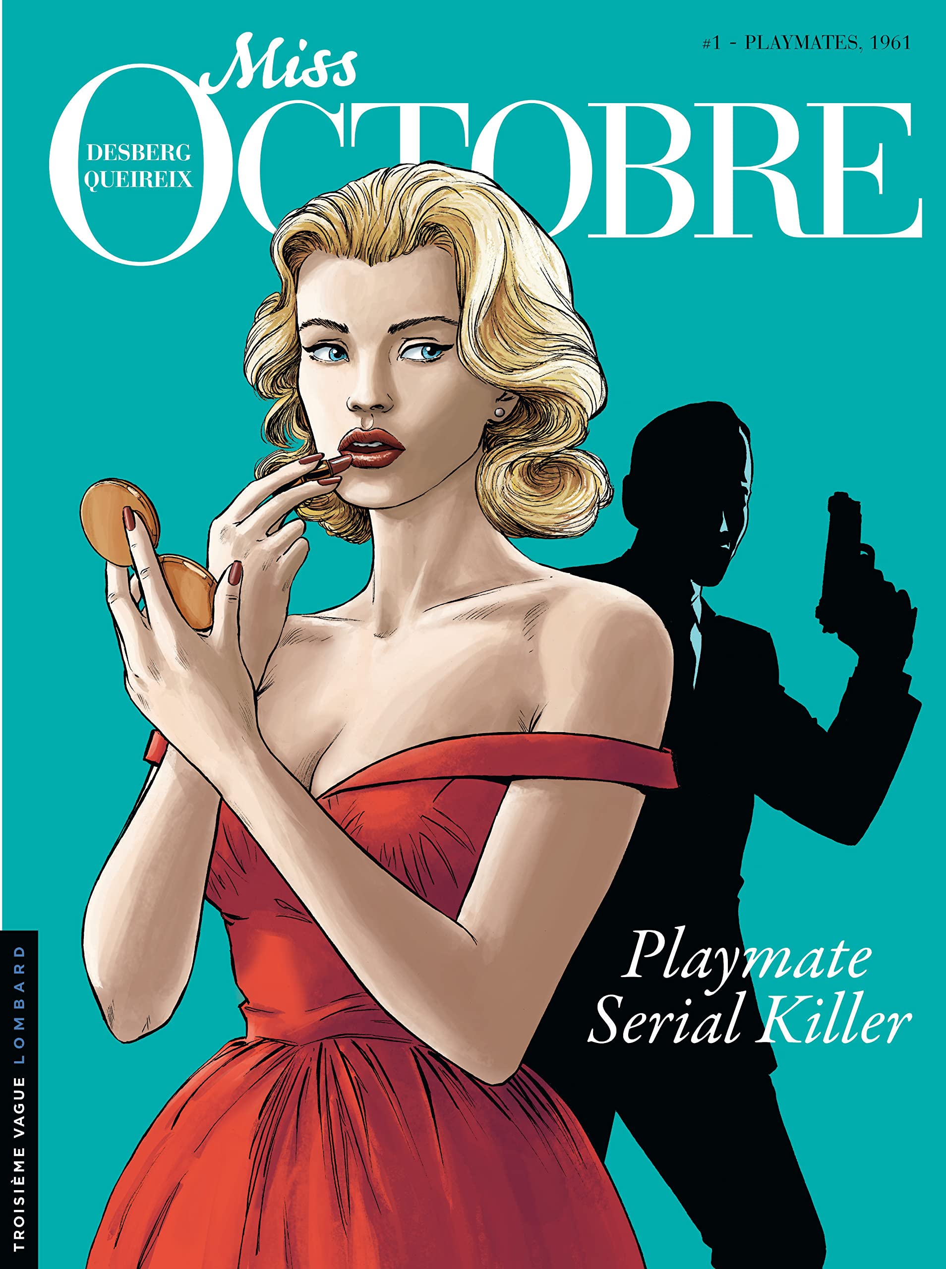 Miss Octobre - Tome 1 - Playmates, 1961 book