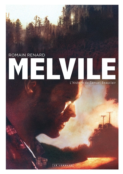 Product Image: Melvile. L'histoire de Samuel Beauclair