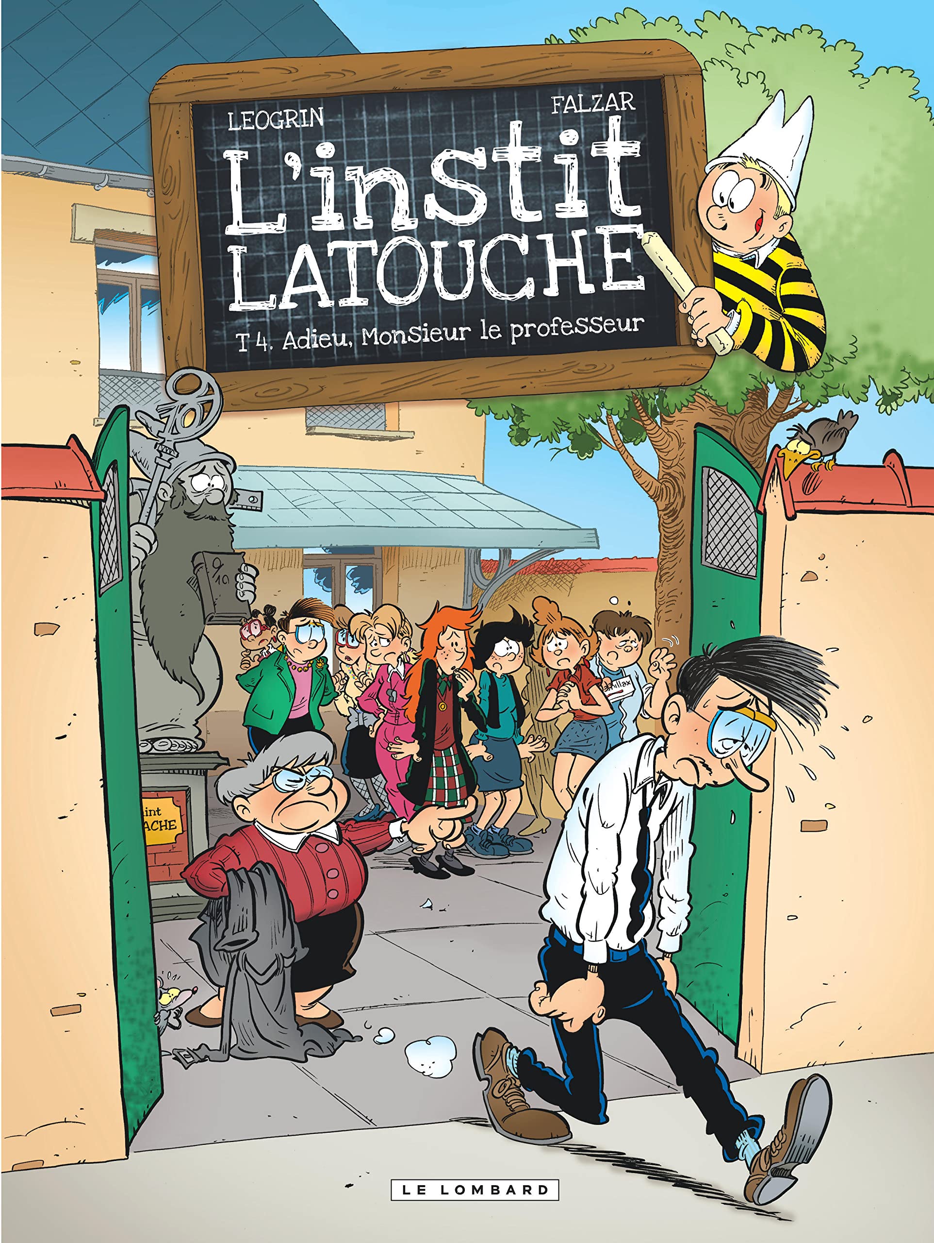 L'instit' Latouche - Tome 4 - Adieu, Monsieur le professeur book