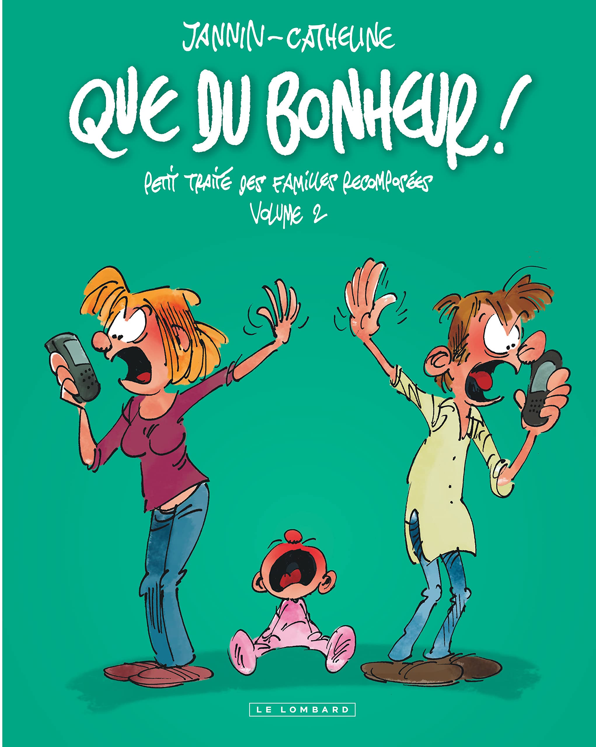 Intégrale Que du bonheur - Tome 2 - Que du bonheur - Petit traité des familles recomposées - volume Manga