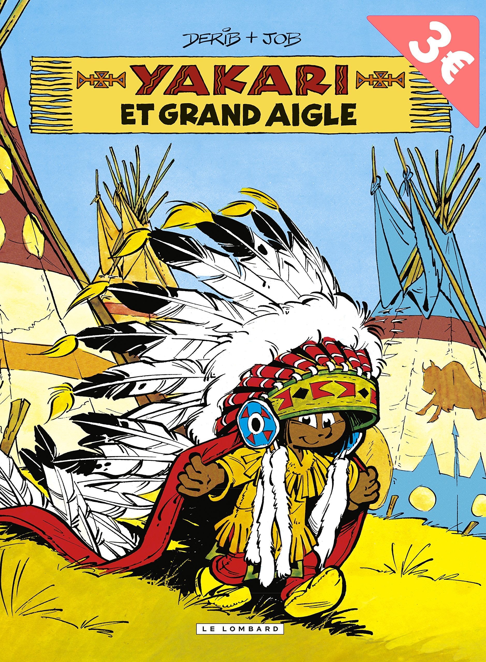 Yakari, tome 1 : Yakari et le grand aigle book
