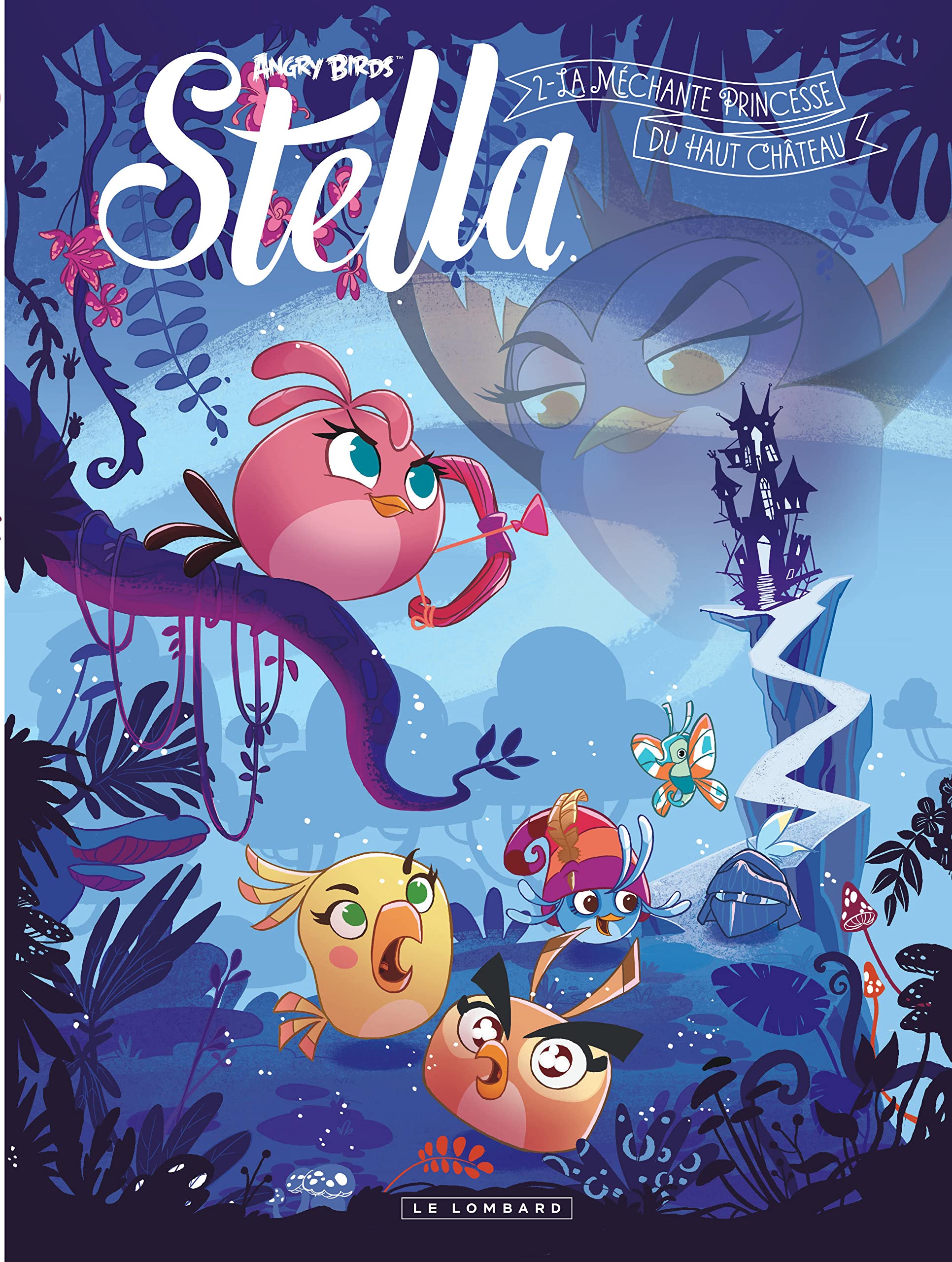 Stella - Tome 2 - La Méchante princesse du haut château book