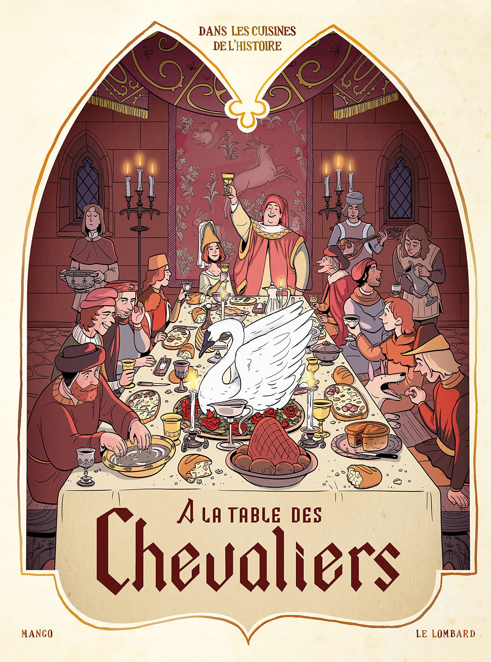 Dans les Cuisines de l'Histoire - Tome 1 - À la table des chevaliers (version normale) book