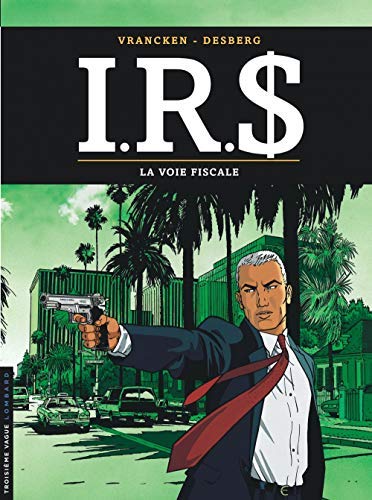 La voie fiscale IR$ Tome 1 Edition Speciale En Tirage Limite book