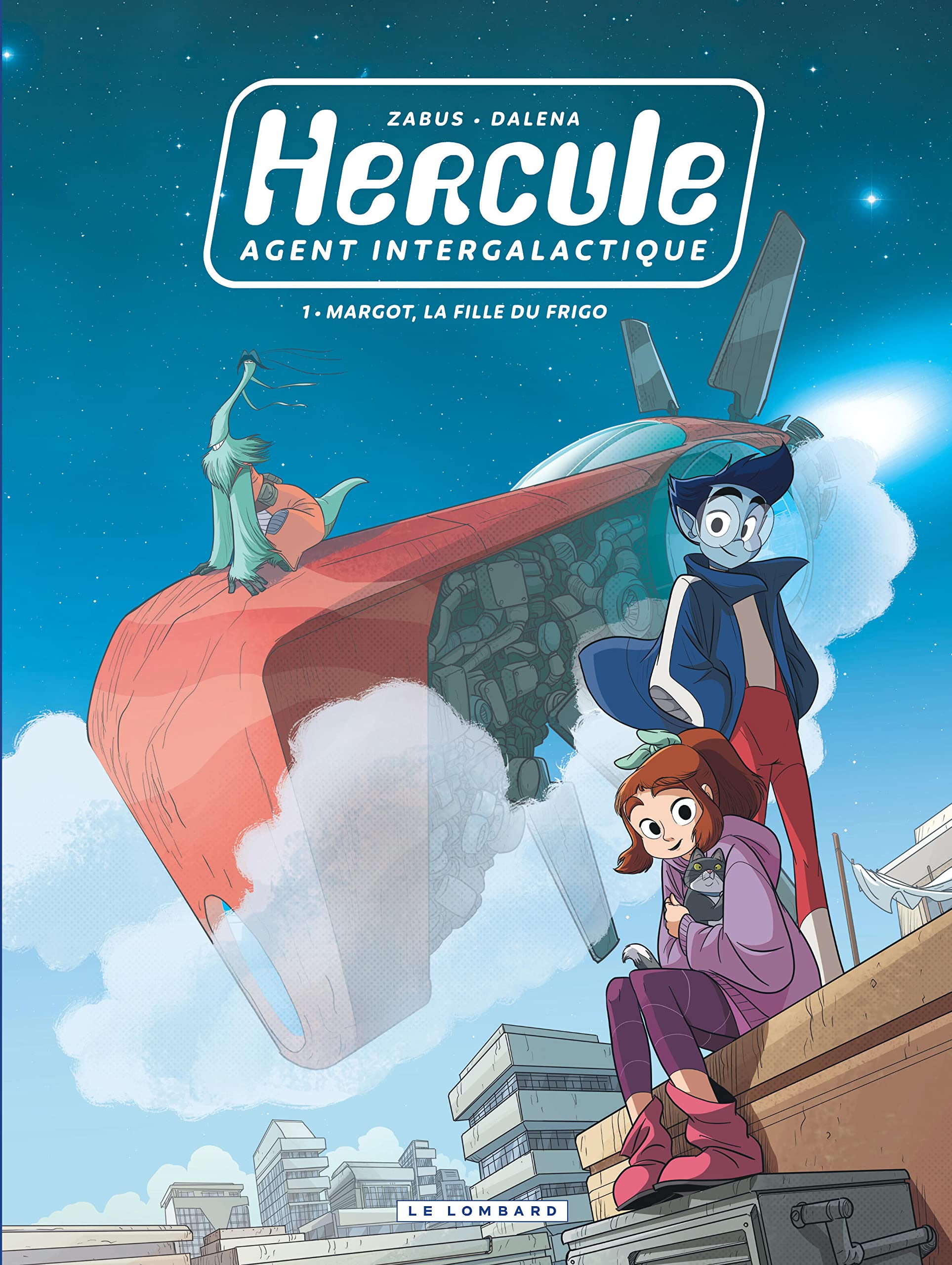 Hercule, agent intergalactique - Tome 1 - Margot, la fille du frigo book
