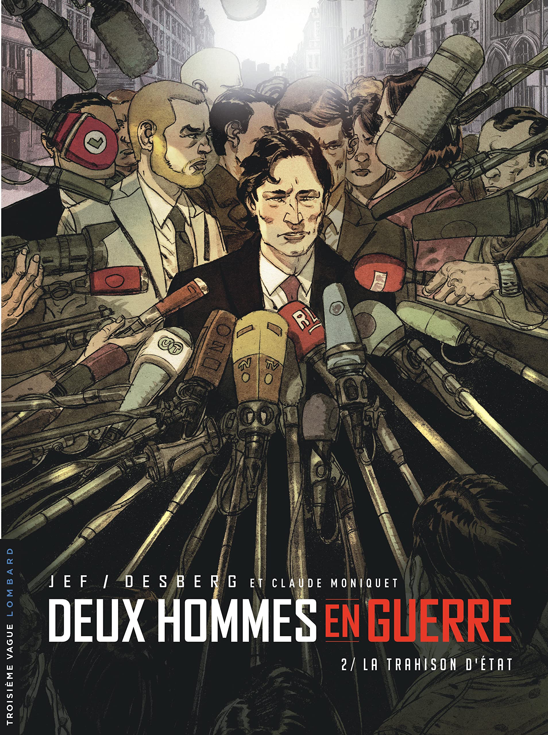 Deux hommes en guerre - Tome 2 - La Trahison d'État book