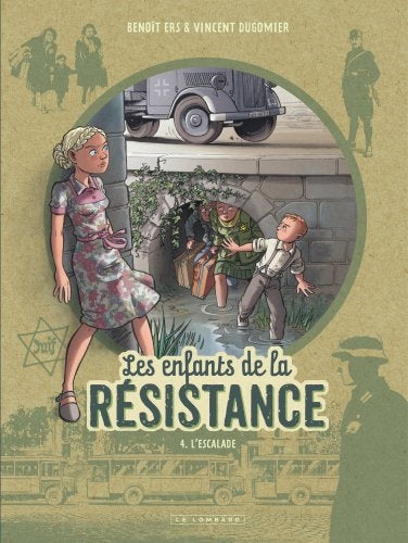 Les enfants de la Résistance. Vol. 4. L'escalade Manga