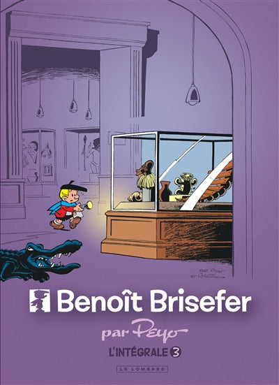 Product Image: Benoît Brisefer : l'intégrale. Vol. 3. 1975-1978