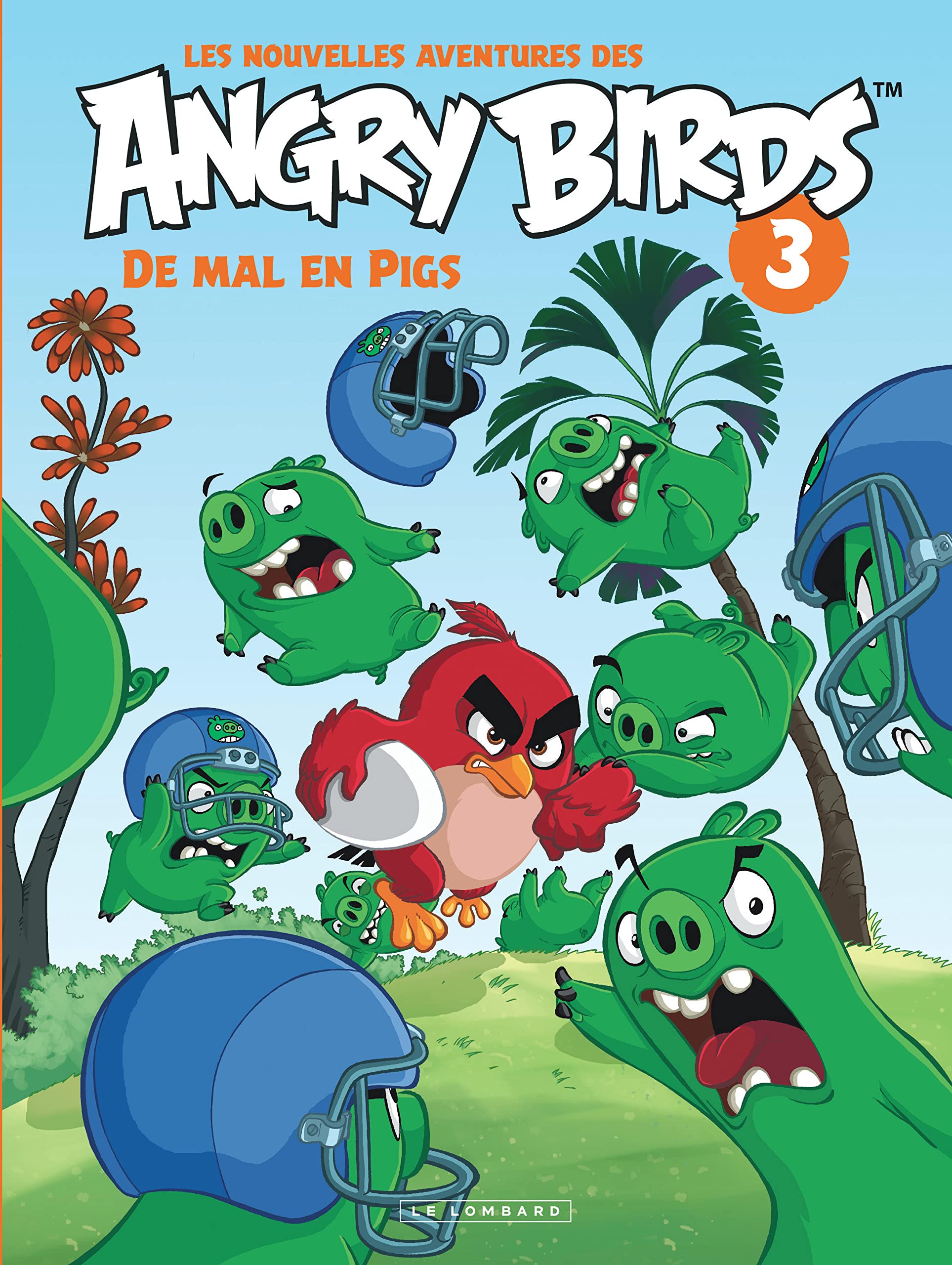 Les nouvelles aventures des ANGRY BIRDS - Tome 3 - De mal en Pigs book