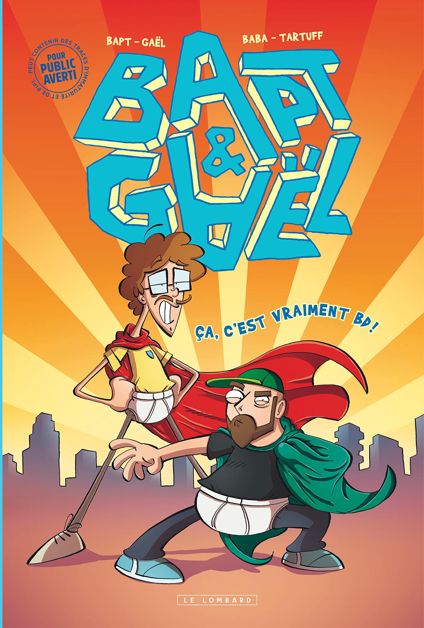 Bapt et Gaël - Tome 0 - Ça, c'est vraiment BD !: Ca, c'est vraiment BD ! Manga