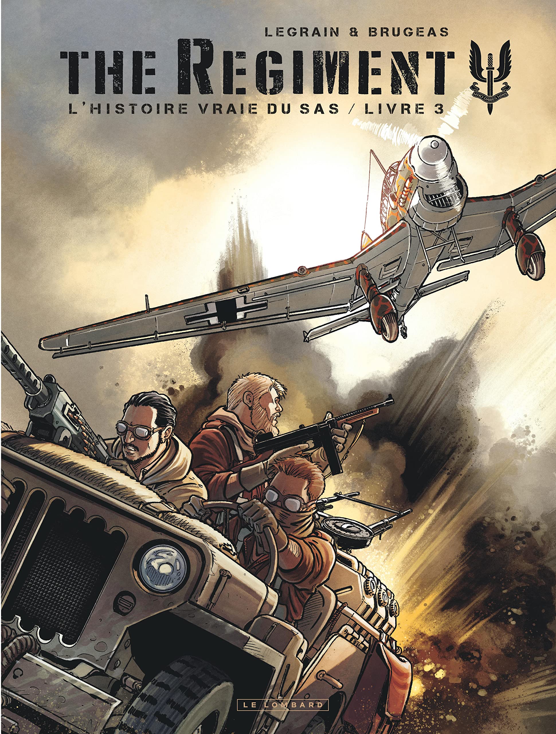 The Regiment - L'Histoire vraie du SAS - Tome 3 - Livre 3 book