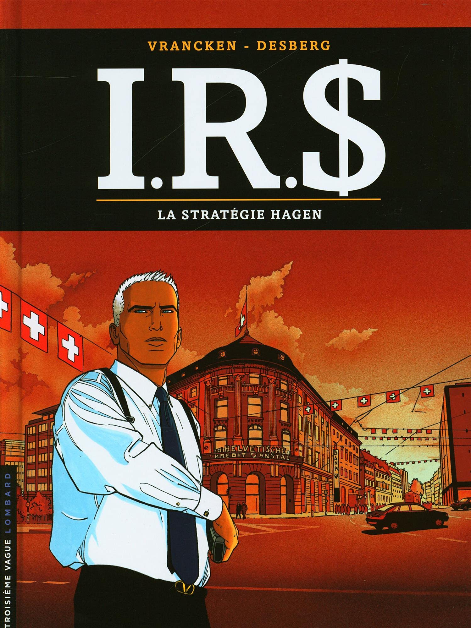 I.R.$ - Tome 2 - La Stratégie Hagen (version à 5 ) Manga