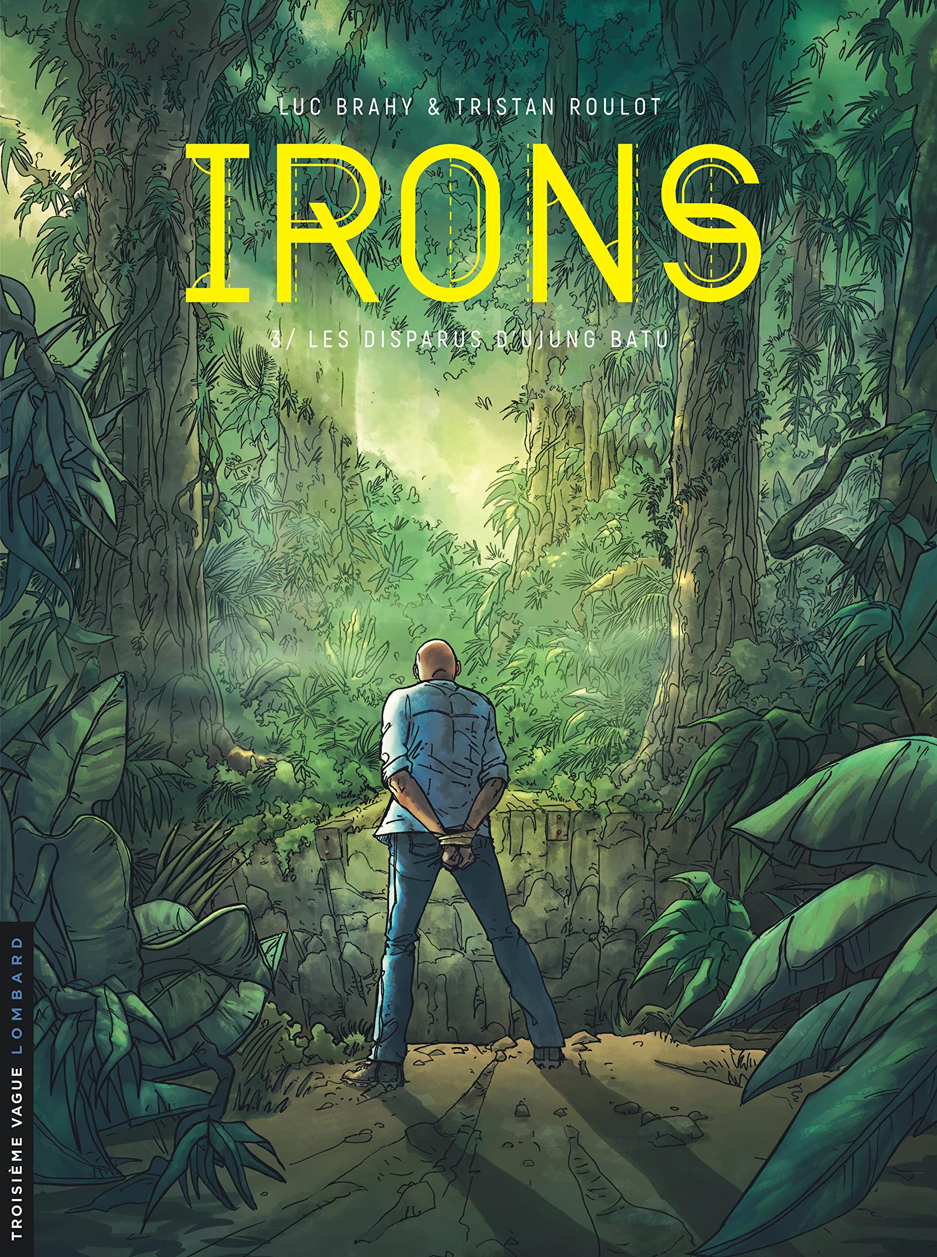Irons - Tome 3 - Les Disparus d'Ujung Batu book
